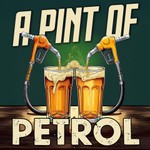 Podcast Pint of Petrol
