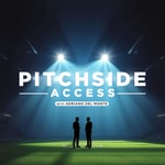 Podcast Pitchside Access 
