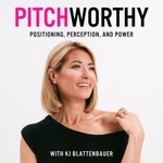 Logo of the podcast Pitchworthy with KJ Blattenbauer Podcast Pitchworthy with KJ Blattenbauer