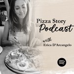 Pizza Story Podcast Podcast Pizza Story Podcast