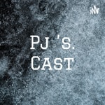 Logo of the podcast Pj 's. Cast Podcast Pj 's. Cast