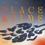 Place & Time Place & Time