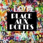 Logo of the podcast Place aux poètes de la rue Podcast Place aux poètes de la rue