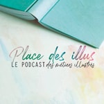 PLACE DES ILLUS / tous les métiers de l'Illustration