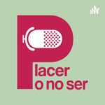 Logo of the podcast Placer o no Ser Podcast Placer o no Ser