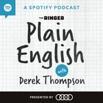 Logo of the podcast Plain English with Derek Thompson Logo of the podcast Plain English with Derek Thompson