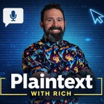 Logo of the podcast Plaintext with Rich Podcast Plaintext with Rich