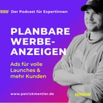Logo of the podcast Planbar wachsen – Werbeanzeigen & Business-Strategien für mehr Umsatz Podcast Planbar wachsen – Werbeanzeigen & Business-Strategien für mehr Umsatz