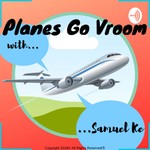 Logo of the podcast Planes Go Vroom Podcast Planes Go Vroom