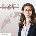 Planet P – Der Themenpodcast von Pictet Asset Management Planet P – Der Themenpodcast von Pictet Asset Management