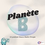 Logo of the podcast Planète B Podcast Planète B