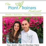 Logo of the podcast Plant Trainers Podcast - Plant Based Nutrition & Fitness Podcast Plant Trainers Podcast - Plant Based Nutrition & Fitness