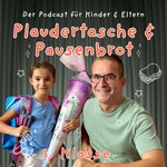 Logo of the podcast Plaudertasche & Pausenbrot Podcast Plaudertasche & Pausenbrot