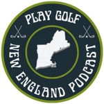 Podcast Play Golf New England Podcast