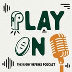 Logo of the podcast Play On : the rugby referee podcast 