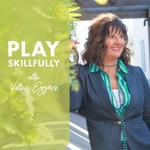 Play Skillfully Podcast Play Skillfully