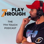Logo of the podcast Play Through: The 7th Touch Podcast Podcast Play Through: The 7th Touch Podcast