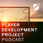 Player Development Project Podcast - Learning Tools for Soccer Coaching Player Development Project Podcast - Learning Tools for Soccer Coaching