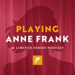 Logo of the podcast Playing Anne Frank Podcast Playing Anne Frank