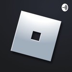 Logo of the podcast Playing Roblox Games (Trailer) Podcast Playing Roblox Games (Trailer)