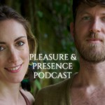 Logo of the podcast Pleasure & Presence Podcast Pleasure & Presence