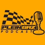 Logo of the podcast Plein Gaz Podcast Missing podcast logo