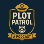 Logo of the podcast Plot Patrol Podcast Plot Patrol