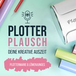 Logo of the podcast PlotterPlausch - Deine kreative Auszeit Podcast PlotterPlausch - Deine kreative Auszeit