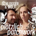 Plötzlich Patchwork Podcast Plötzlich Patchwork