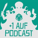 Podcast Plus 1 auf Podcast - Der Rollenspiel-Stammtisch