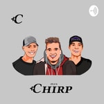 Podcast Plus Chirp