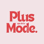 Logo of the podcast Plus que de la Mode Podcast Plus que de la Mode