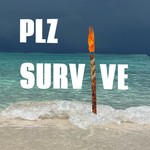 Plz Survive Podcast Plz Survive