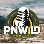 PNWild Podcast Podcast PNWild Podcast