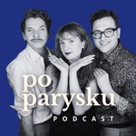 Logo of the podcast po parysku Podcast po parysku
