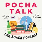 Logo of the podcast POCHA TALK - der Korea Podcast Podcast POCHA TALK - der Korea Podcast