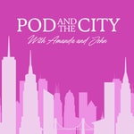 Logo of the podcast Pod and the City