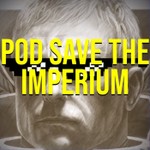 Logo of the podcast Pod Save the Imperium Podcast Pod Save the Imperium