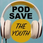 Logo of the podcast Pod Save the Youth Podcast Pod Save the Youth