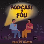 Logo of the podcast PODCAST 2 FOU Podcast PODCAST 2 FOU