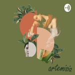 Logo of the podcast Podcast Artemisia Podcast Podcast Artemisia
