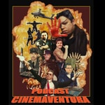 Logo of the podcast Podcast Cinemaventura Podcast Podcast Cinemaventura