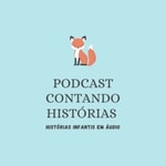 Logo of the podcast Podcast Contando Histórias | Histórias infantis em áudio Podcast Podcast Contando Histórias | Histórias infantis em áudio