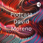 Logo of the podcast Podcast David Moreno Podcast Podcast David Moreno
