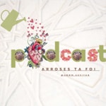 Logo of the podcast Podcast de Arroses Ta Foi 🌷 Podcast Podcast de Arroses Ta Foi 🌷