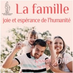 Logo of the podcast Podcast Domini - La famille, joie et espérance de l’humanité Podcast Podcast Domini - La famille, joie et espérance de l’humanité