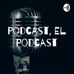 Logo of the podcast Podcast, El Podcast Podcast Podcast, El Podcast