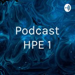 Logo of the podcast Podcast HPE 1 Podcast Podcast HPE 1