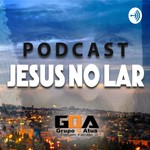 Logo of the podcast Podcast JESUS NO LAR - GRUPO Q ATUA Podcast Podcast JESUS NO LAR - GRUPO Q ATUA