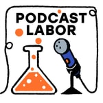 Logo of the podcast Podcast Labor Podcast Podcast Labor